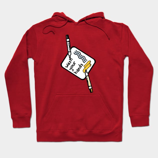 Wash Your Hands Sign and Pens Hoodie by ellenhenryart